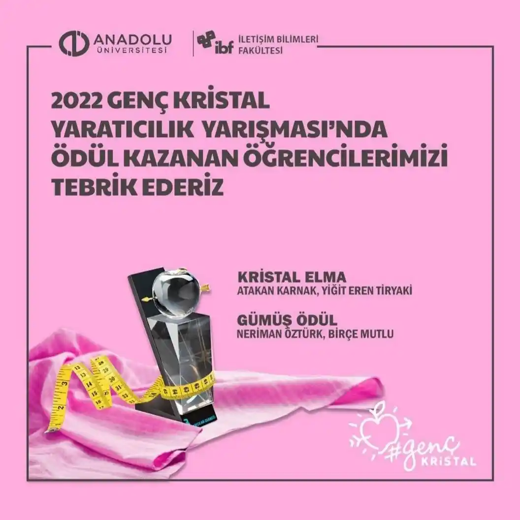 Anadolu Üniversitesi öğrencileri Reklamcılar Derneği'nin Düzenlediği Kristal Elma'dan ödülle döndü