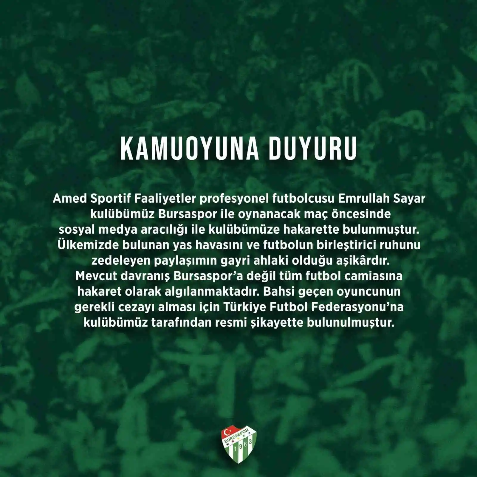 Bursaspor Kulübü, futbolcu Emrullah Sayar'ı şikayet etti

